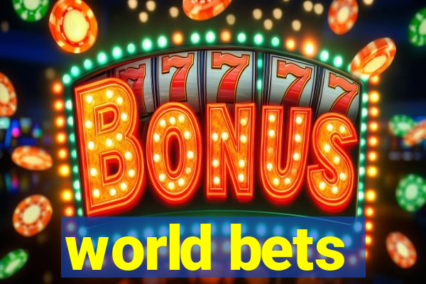 world bets